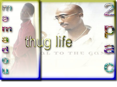 thug life